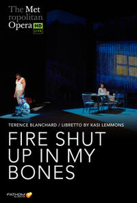 Poster art for "The Metropolitan Opera: Fire Shut Up In My Bones (2021)".