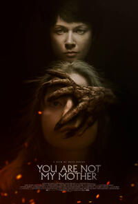 You Are Not My Mother poster art