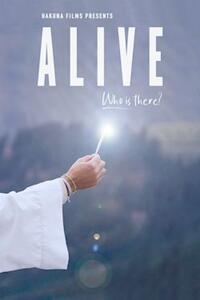 Alive: Who Is There? poster art