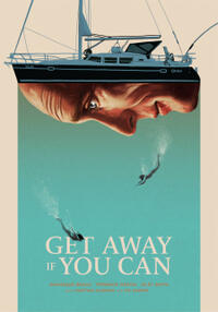 Get Away If You Can poster art