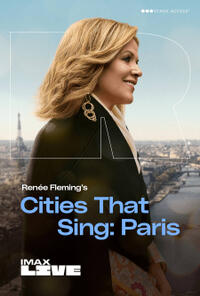 Renée Fleming's Cities That Sing – Paris: The IMAX Live Experience poster art