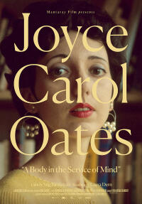 Joyce Carol Oates: A Body in the Service of Mind poster art