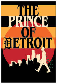 Prince of Detroit poster art