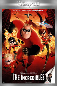 The Incredibles (2004) – Disney100 Special Engagement poster art