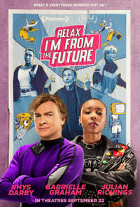 Relax, I'm From the Future poster art