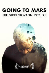 Going to Mars: The Nikki Giovanni Project poster art