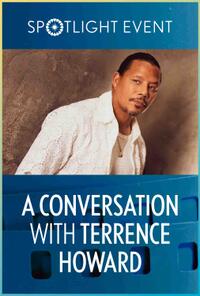 Spotlight Event: A Conversation with Terrence Howard poster art