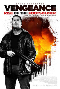 Vengeance: Rise of the Footsoldier poster art