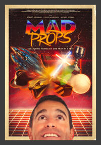 Mad Props poster art