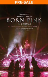 BLACKPINK WORLD TOUR [BORN PINK] IN CINEMAS poster art