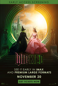 Wicked Early Access Screenings poster art