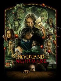 Peter Pan's Neverland Nightmare (2025)