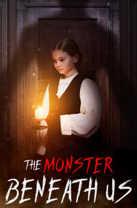 The Monster Beneath Us poster art