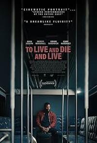 To Live and Die and Live (2023)