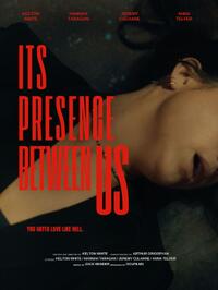 Its Presence Between Us (2026)