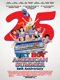 Wet Hot American Summer: 25th Anniversary (2026)