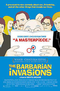Poster art for "The Barbarian Invasions."