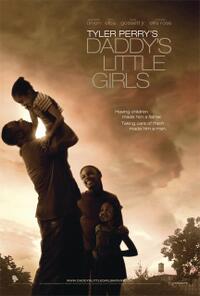 Poster art for Tyler Perry's "Daddy's Little Girls."
