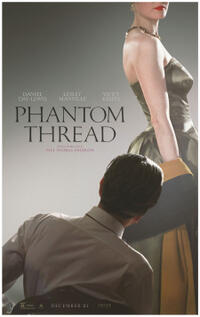 
	Phantom Thread (Dec. 25)
