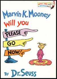 Book: Marvin K. Mooney Will You Please Go Now! 