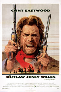 
	Number 4: The Outlaw Josey Wales (1976)
