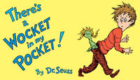 Book: There’s a Wocket in My Pocket