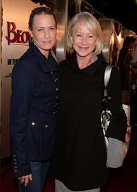 Helen Mirren and Robin Wright Penn at the premiere of Paramount Pictures "Beowulf".