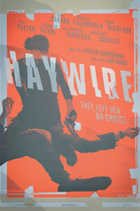 Teaser Poster Art for "Haywire."