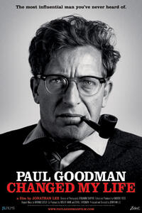 Poster art for "Paul Goodman Changed My Life."