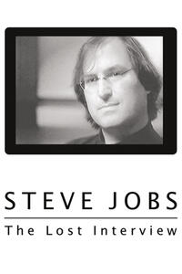Poster art for "Steve Jobs: The Lost Interview."