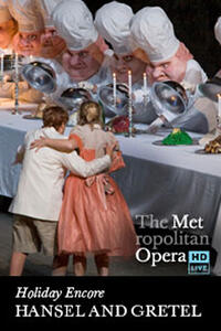 Poster art for "Hansel and Gretel – Met Opera Holiday Encore."