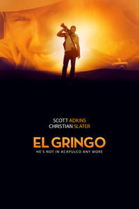 Poster art for "El Gringo."