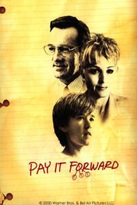 Poster art for "Pay It Forward."