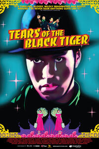 Poster art for "Tears of the Black Tiger."