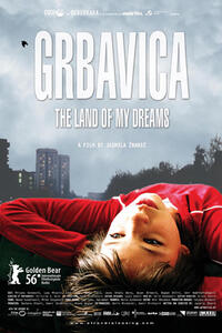Poster art for "Grbavica: The Land of My Dreams."