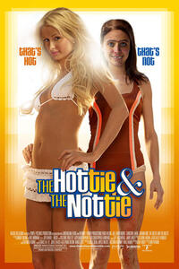 Poster art for "The Hottie & the Nottie."