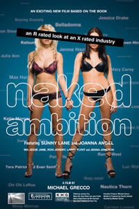 Poster art for "Naked Ambition, an R-Rated Look at an X-Rated Industry." 