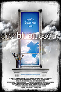 Poster art for "Clear Blue Tuesday."