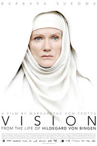 Poster art for "Vision: From the Life of Hildegard von Bingen "Vision: From the Life of Hildegard von Bingen 