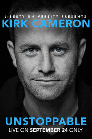Unstoppable A Live Event With Kirk Cameron Fandango