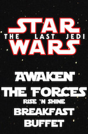 Special Event Star Wars The Last Jedi Breakfast Movie Times