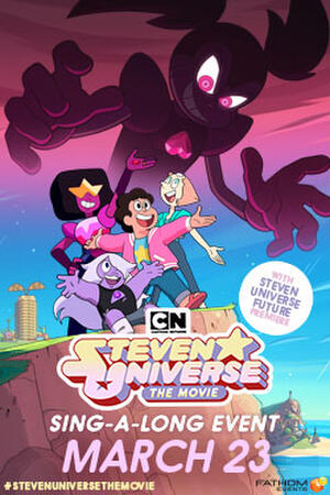 Steven Universe The Movie Sing Along Event