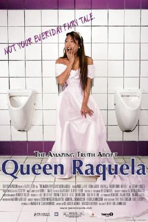 The Amazing Truth About Queen Raquela poster