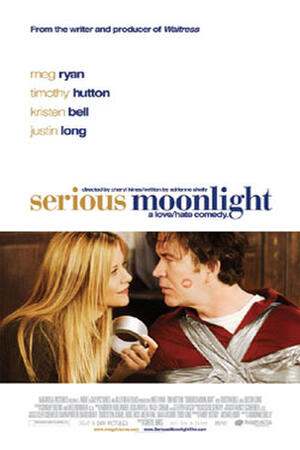 Serious Moonlight poster