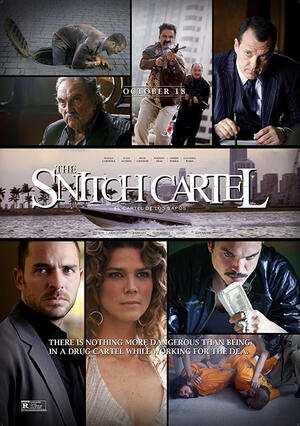 The Snitch Cartel (El Cartel De Los Sapos) poster