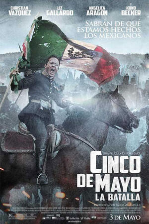 Cinco de Mayo: The Battle poster