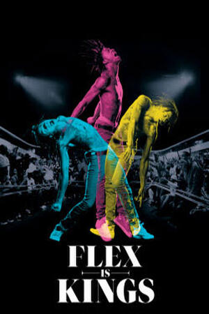 Flex Is Kings poster