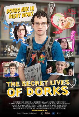 The Secret Lives of Dorks poster