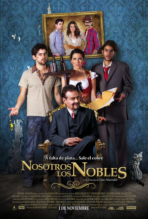 Nosotros los Nobles poster
