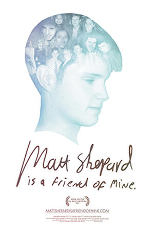 Matt Shepard Is a Friend of Mine poster